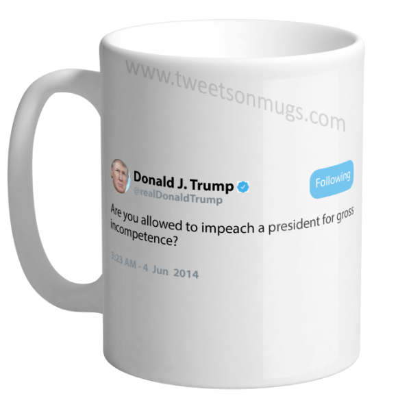 Are you allowed to impeach a president for gross incompetence?